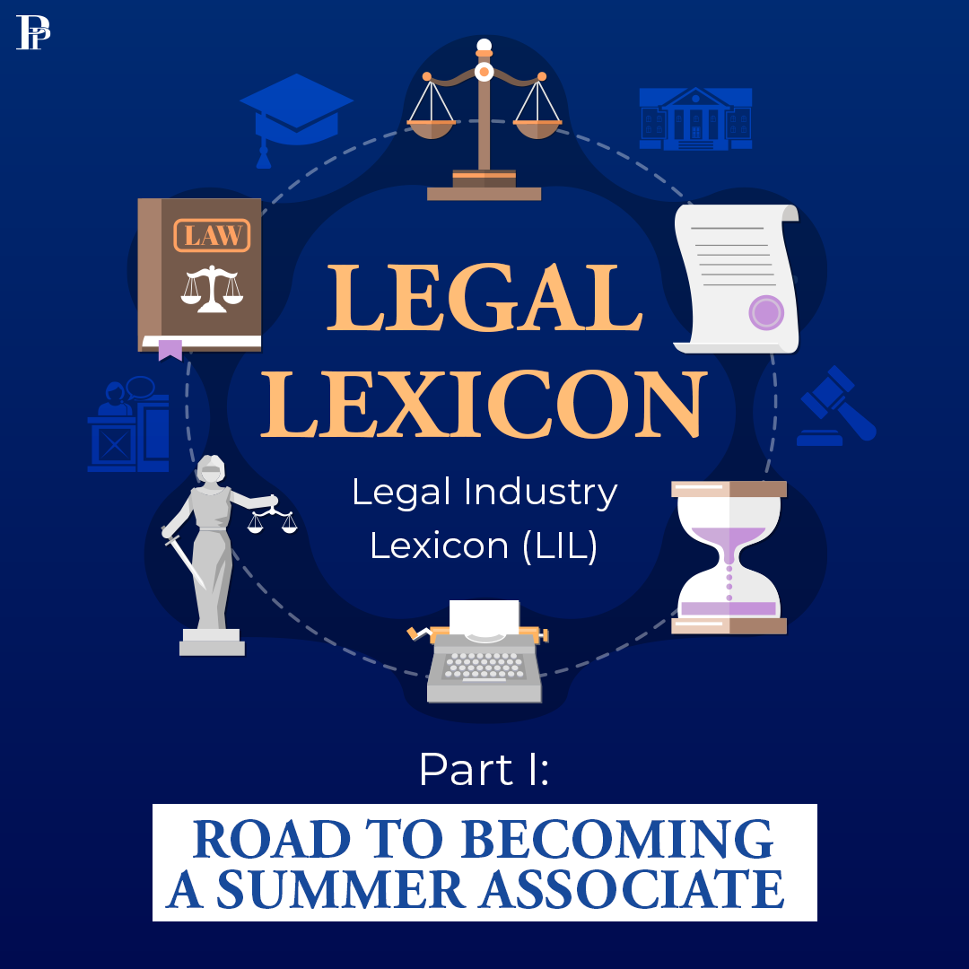 Road To Becoming A Summer Associate