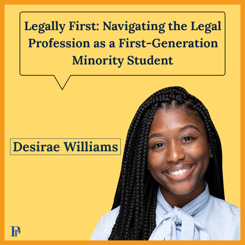 Navigating the Legal Profession as a First-Generation Minority Student